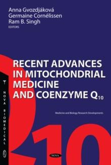 Recent Advances in Mitochondrial Medicine and Coenzyme Q10