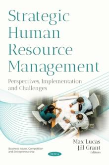 Strategic Human Resource Management : Perspectives, Implementation and Challenges