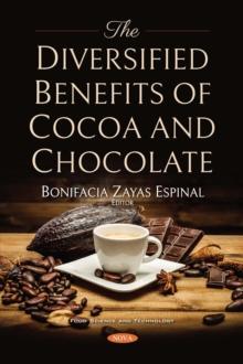 The Diversified Benefits of Cocoa and Chocolate