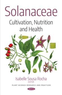 Solanaceae : Cultivation, Nutrition and Health