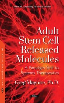 Adult Stem Cell Released Molecules : A Paradigm Shift to Systems Therapeutics