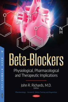 Beta-Blockers : Physiological, Pharmacological and Therapeutic Implications