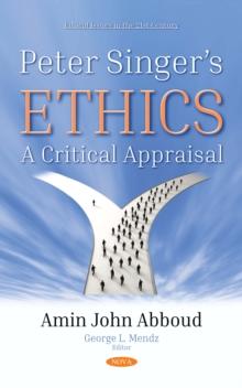 Peter Singer's Ethics : A Critical Appraisal