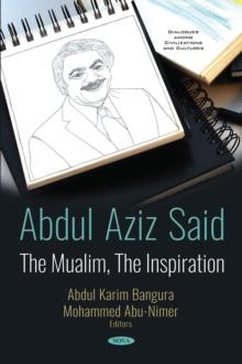 Abdul Aziz Said : The Mualim, The Inspiration