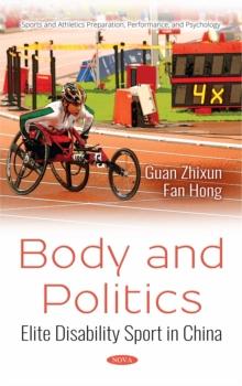 Body and Politics: Elite Disability Sport in China