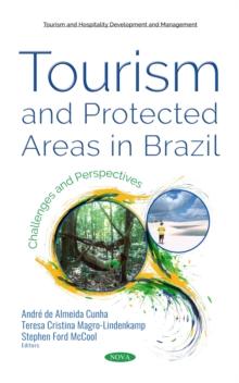 Tourism and Protected Areas in Brazil : Challenges and Perspectives