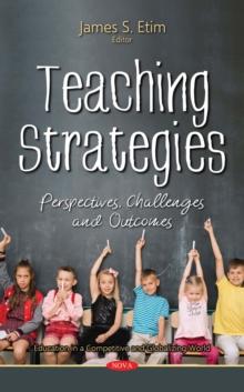 Teaching Strategies: Perspectives, Challenges and Outcomes