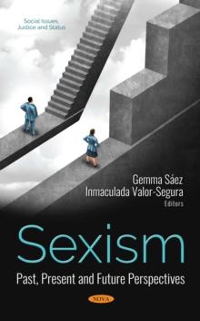 Sexism : Past, Present and Future Perspectives