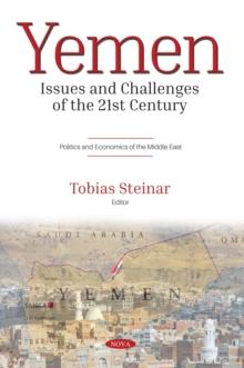 Yemen : Issues and Challenges of the 21st Century