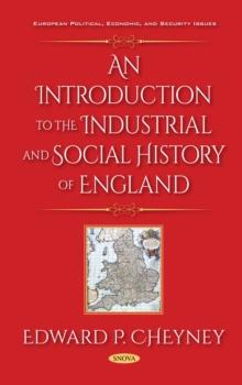 An Introduction to the Industrial and Social History of England