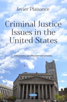 Criminal Justice Issues in the United States