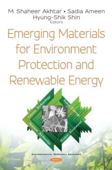 Emerging Materials for Environment Protection and Renewable Energy