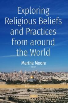 Exploring Religious Beliefs and Practices from around the World