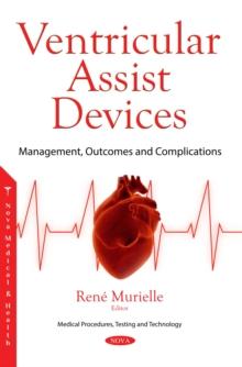 Ventricular Assist Devices : Management, Outcomes and Complications