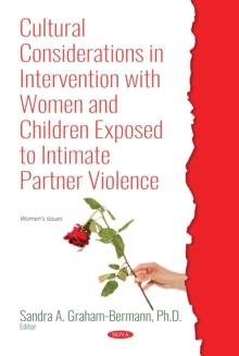 Cultural Considerations in Intervention with Women and Children Exposed to Intimate Partner Violence