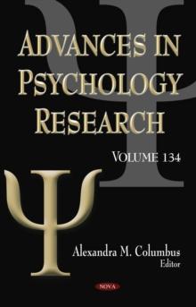 Advances in Psychology Research. Volume 134