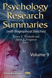 Psychology Research Summaries Volume 9 (with Biographical Sketches)