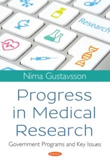 Progress in Medical Research: Government Programs and Key Issues