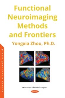 Functional MRI Methods and Frontiers