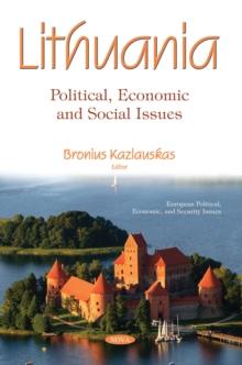 Lithuania : Political, Economic and Social Issues