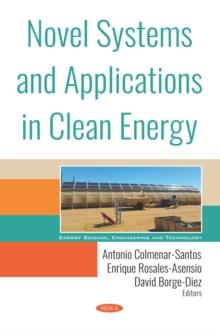 Novel Systems and Applications in Clean Energy