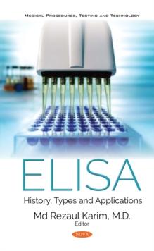 ELISA : History, Types and Applications