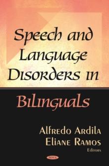 Speech and Language Disorders in Bilinguals