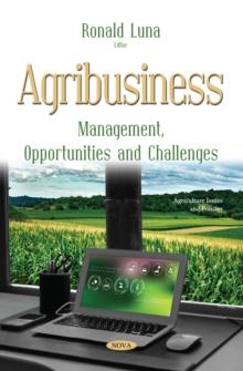 Agribusiness : Management, Opportunities and Challenges