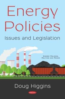 Energy Policies : Issues and Legislation