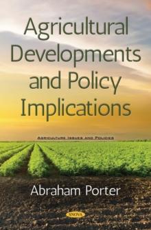 Agricultural Developments and Policy Implications