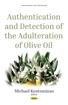 Authentication and Detection of the Adulteration of Olive Oil