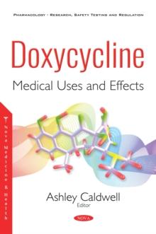 Doxycycline: Medical Uses and Effects