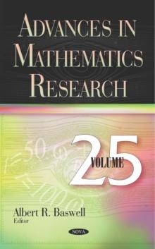 Advances in Mathematics Research. Volume 25