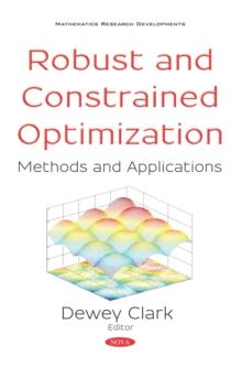 Robust and Constrained Optimization: Methods and Applications