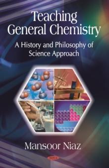 Teaching General Chemistry: A History and Philosophy of Science Approach