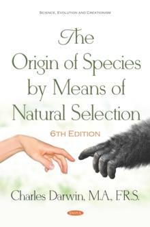 The Origin of Species by Means of Natural Selection. 6th Edition.