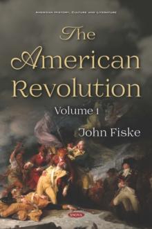 The American Revolution. Volume I