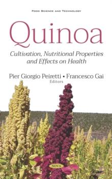 Quinoa: Cultivation, Nutritional Properties and Effects on Health