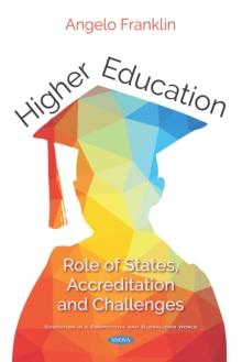 Higher Education: Role of States, Accreditation and Challenges