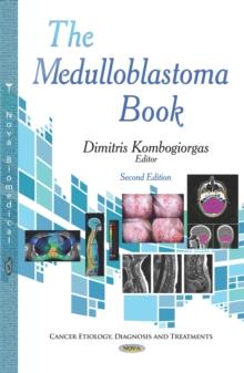 The Medulloblastoma Book. Second Edition