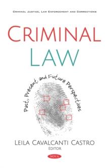 Criminal Law: Past, Present and Future Perspectives