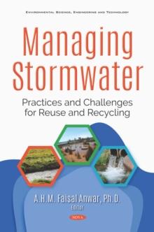 Managing Stormwater: Practices and Challenges for Reuse and Recycling