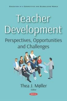 Teacher Development: Perspectives, Opportunities and Challenges