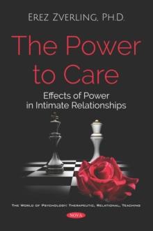 The Power to Care: Effects of Power in Intimate Relationships