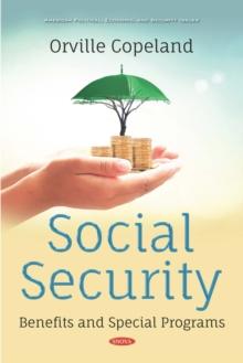 Social Security: Benefits and Special Programs