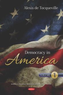 Democracy in America. Volume 1