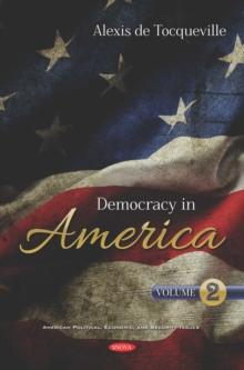 Democracy in America. Volume 2