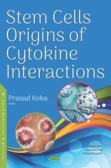 Stem Cells Origins of Cytokine Interactions