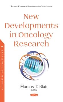 New Developments in Oncology Research