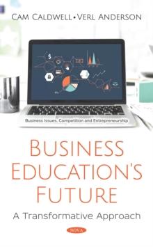 Business Education's Future: A Transformative Approach